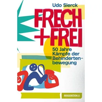 Frech und frei - Sierck, Udo