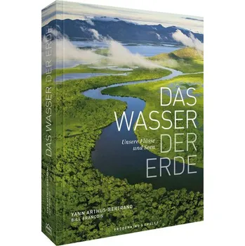 Literární cestopis Das Wasser der Erde - Arthus-Bertrand, Yann