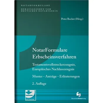 Notarformulare Erbscheinsverfahren - Becker, Peter