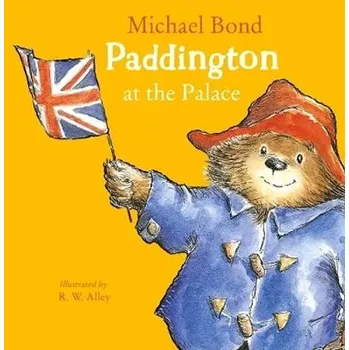 Cizí jazyk Paddington at the Palace (Michael Bond, 2019)
