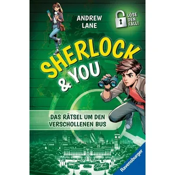 Sherlock & You, Band 3 - Das Rätsel um den verschollenen Bus - Lane, Andrew