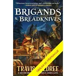 Banditi a břitmistři - Baldree Travis