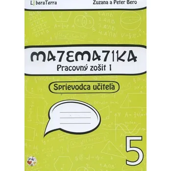 Přírodní věda Matematika 5 - Zuzana Berová [SK] (2015, Brožovaná, LiberaTerra)