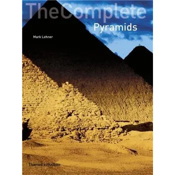 Učebnice The Complete Pyramids (hardback) /anglais – LEHNER MARK