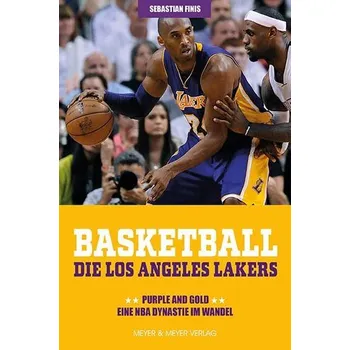 Basketball: Die Los Angeles Lakers - Finis, Sebastian