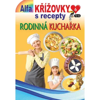 Kniha Křížovky s recepty 6/2025 - Rodinná kuchařka