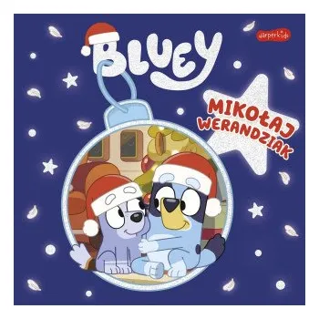 První čtění Bluey. Mikołaj Werandziak. Moja czytanka – opracowanie zbiorowe (PL)