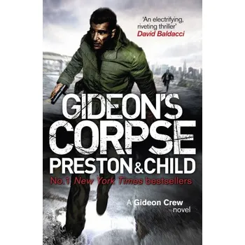 Gideon's Corpse – Lincoln Child,Douglas Preston (EN)