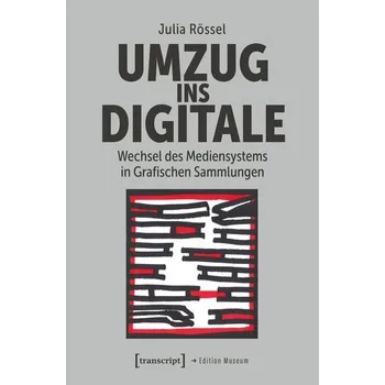 Umění Umzug ins Digitale - Rössel, Julia