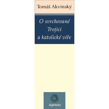 Umění O svrchované Trojici a katolické víře