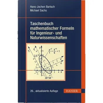 Matematika Taschenbuch mathematischer Formeln für Ingenieur- und Naturwissenschaften - Hans-Jochen Bartsch [DE] (2025, Pevná, Hanser Fachbuchverlag)
