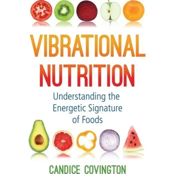 Vibrational Nutrition - Covington, Candice