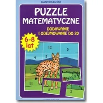 Matematika Puzzle matematyczne. Dodawanie i odejmowanie do 20 - Guzowska Beata, Tonder Krzysztof