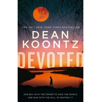 Beletrie pro dospělé Devoted - Koontz Dean