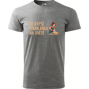 Pánské oblečení Sablio Tričko s potiskem Nejlepší truhlářka na světě - šedé XL