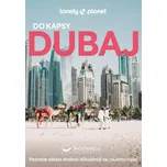 Dubaj do kapsy - Lonely Planet (2025,…