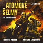 Atomové šelmy: Základna, audiokniha