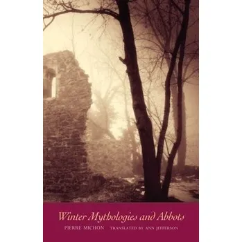 Cizojazyčná kniha Winter Mythologies and Abbots - Michon, Pierre