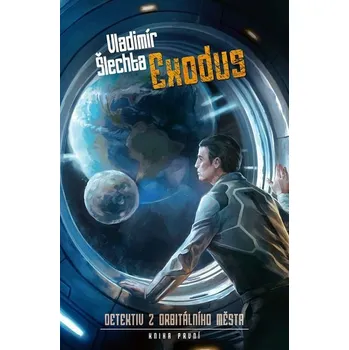 Kniha Exodus [E-kniha] - Vladimír Šlechta