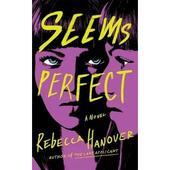 Kniha Seems Perfect - Hanover, Rebecca