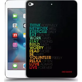 Pouzdro na mobilní telefon Picasee silikonový průhledný obal pro Apple iPad mini 4 - Motto života