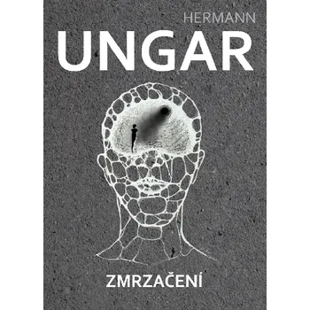 HRNEK.EU Zmrzačení - Hermann Ungar