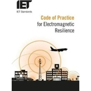 Technika Code of Practice for Electromagnetic Resilience - Tuffen, Vic (Tuffen Tech, UK); IET Standards Metering Systems Working Group