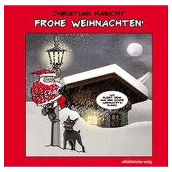 Frohe Weihnachten! - Habicht, Christian [DE] (2025, Pevná, Mitteldeutscher Verlag)