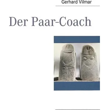 Der Paar-Coach - Vilmar, Gerhard
