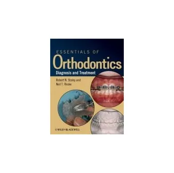 Essentials of Orthodontics - Staley, Robert N. (University of Iowa, USA) a Reske, Neil T. (University of Iowa, USA)
