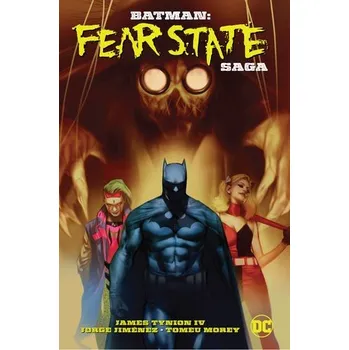 Cizojazyčná kniha Batman: Fear State Saga - IV, James Tynion a Jimenez, Jorge