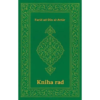 Kniha rad - Farid ad-Dín al-Attár (2025, brožovaná)