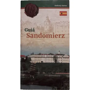 Umění Guia Sandomierz Przewodnik Andrzej Sarwa