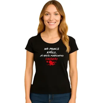 Dámské tričko Tričko dámské - Na prince kašlu - černé - XL