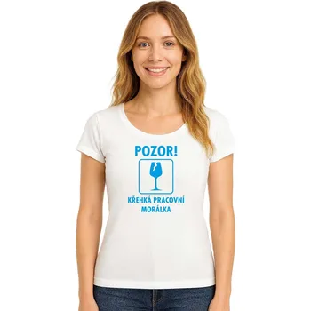 Tričko dámské - Křehká pracovní morálka - bílé - L
