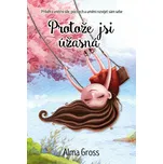 Protože jsi úžasná - Alma Gross (2025,…