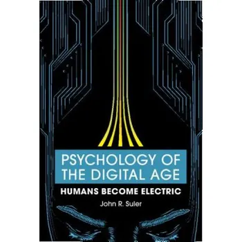 Učebnice Psychology of the Digital Age (John Suler)(Brožovaná)
