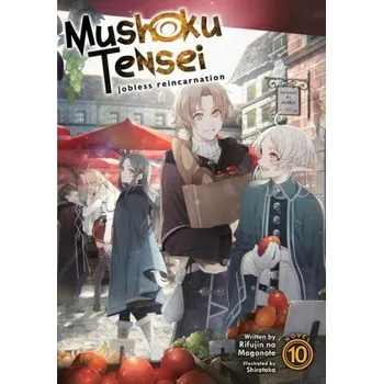 Komiks pro dospělé Mushoku Tensei: Jobless Reincarnation (Light Novel) Vol. 10 (Shirotaka)(Brožovaná)