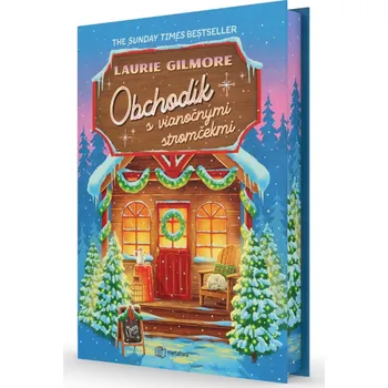 Obchodík s vianočnými stromčekmi - Laurie Gilmore