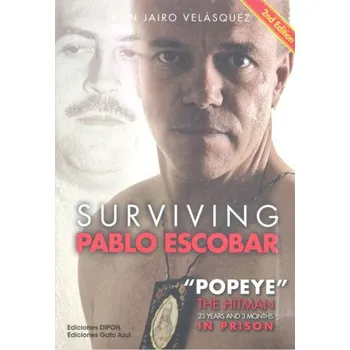 SURVIVING PABLO ESCOBAR (VELASQUEZ,JHON JAIRO)(Kniha)