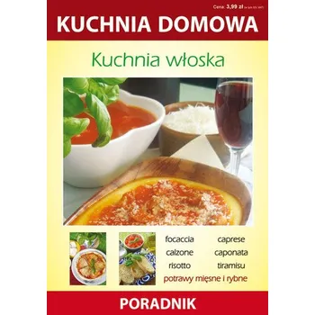 Kuchnia domowa. Kuchnia włoska - Smaza Anna