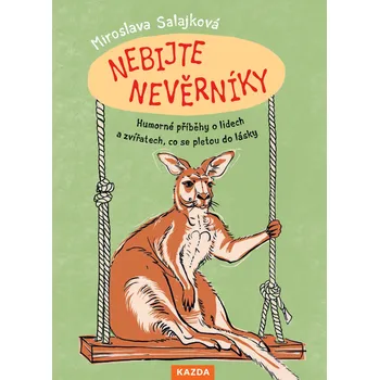 Kniha Nebijte nevěrníky