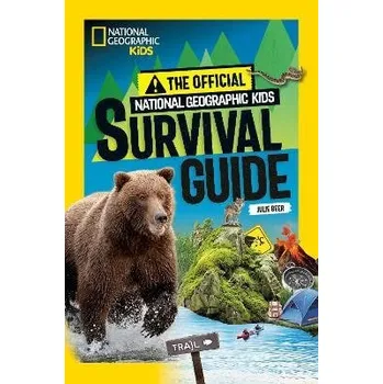 Official National Geographic Kids Survival Guide