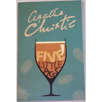 Christie Agatha - Five Little Pigs