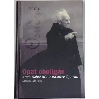 Literární biografie Elšíková Monika - Opat chuligán