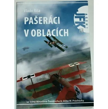 Ríša Vlado - Agent JFK 16 Pašeráci v oblacích
