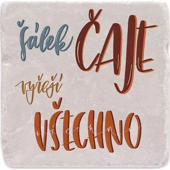 Digitální fotoaparát Mramorový tácek - Šálek čaje vyřeší všechno 01