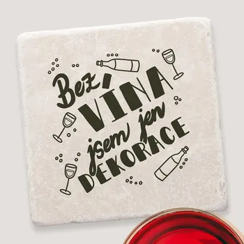 Digitální fotoaparát Mramorový tácek - Bez vína jsem jen dekorace
