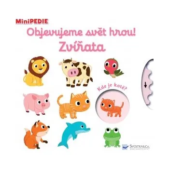 Leporelo SVOJTKA & CO. MiniPEDIE Objevujeme svět hrou! Zvířata