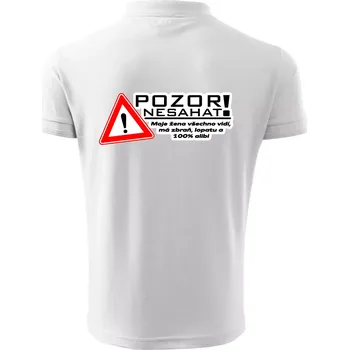 Pánská košile Pozor nesahat - moje žena - Polokošile pánská Pique Polo 203 - S ( Bílá )